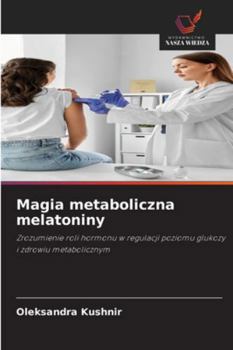 Paperback Magia metaboliczna melatoniny [Polish] Book