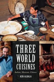 Hardcover Three World Cuisines: Italian, Mexican, Chinese Book