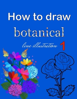 Paperback How to draw botanical line illustration 1 Book