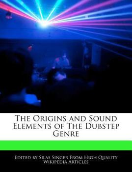 Paperback The Origins and Sound Elements of the Dubstep Genre Book