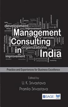 Paperback Management Consulting in India: Practice and Experiences for Business Excellence Book