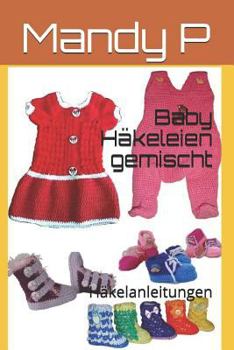 Paperback Baby Häkeleien Gemischt: Häkelanleitungen [German] Book