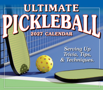 Paper Catalog Ultimate Pickleball: A Daily Serving of Trivia, Tips, & Techniques Book