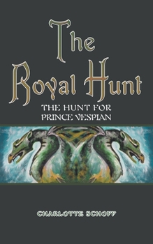 The Royal Hunt: The Hunt for Prince Vespian