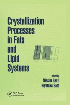 Paperback Crystallization Processes in Fats and Lipid Systems Book