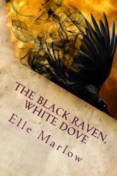 Paperback The Black Raven, White Dove: A Inspirational Pirate Romance Book