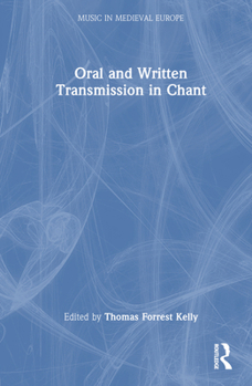 Hardcover Oral and Written Transmission in Chant Book