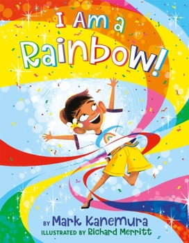 Hardcover I Am a Rainbow! Book