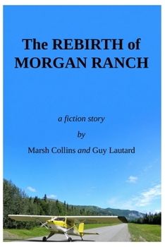 Paperback The Rebirth of Morgan Ranch Book