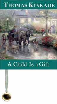 Hardcover A Child Is a Gift Book