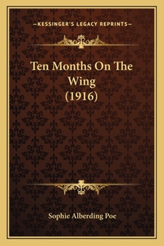 Paperback Ten Months On The Wing (1916) Book