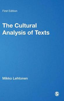 Hardcover The Cultural Analysis of Texts Book