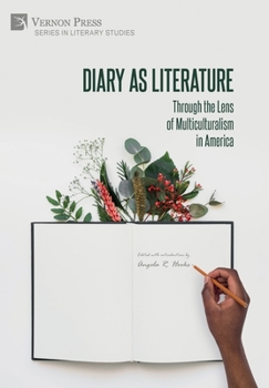Hardcover Diary as Literature: Through the Lens of Multiculturalism in America Book