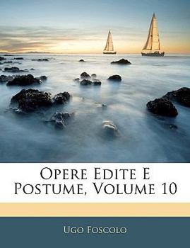 Paperback Opere Edite E Postume, Volume 10 [Italian] Book