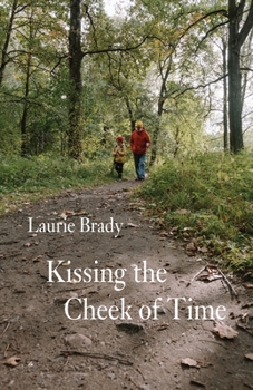 Paperback Kissing the Cheek of Time Book