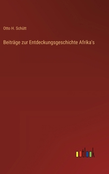 Hardcover Beiträge zur Entdeckungsgeschichte Afrika's [German] Book