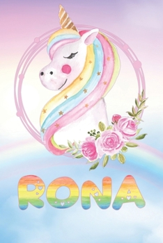 Rona: Rona's Unicorn Personal Custom Named Diary Planner Perpetual Calendar Notebook Journal 6x9 Personalized Customized Gift For Someone Who's Surname is Rona Or First Name Is Rona
