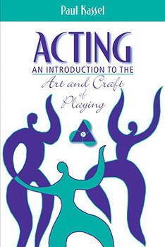 Hardcover Acting: An Introduction to the Art and Craft of Playing Book