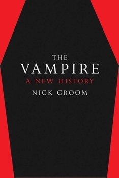 Hardcover The Vampire: A New History Book