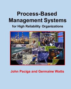 Paperback Process-Based Management Systems for High Reliability Organizations Book