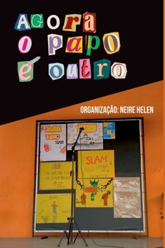 Paperback Agora O Papo É Outro [Portuguese] Book