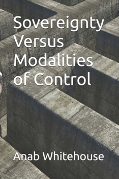 Paperback Sovereignty Versus Modalities of Control Book