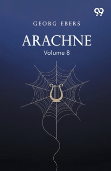 Arachne Volume 8