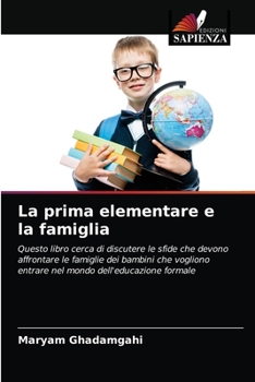 Paperback La prima elementare e la famiglia [Italian] Book