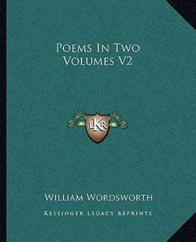 Paperback Poems In Two Volumes V2 Book