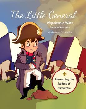 Hardcover The Little General Napoleonic Wars Book One Book