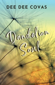 Paperback Dandelion Soul Book