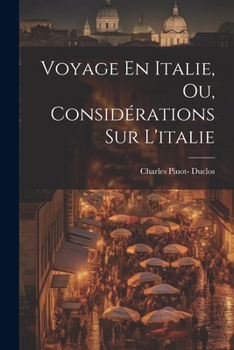 Paperback Voyage En Italie, Ou, Considérations Sur L'italie [French] Book