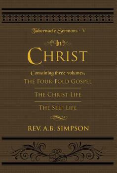 In Christ: Tabernacle Sermons V