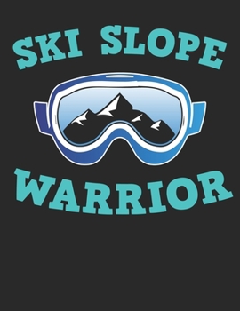 Ski und Snowboard Reisetagebuch: Notizbuch für alle Wintersportler ? Mit über 100 vorgefertigten Seiten genug Platz für alle Winterurlaube  ? Notiere ... Motiv: Ski slope warrior 20 (German Edition)