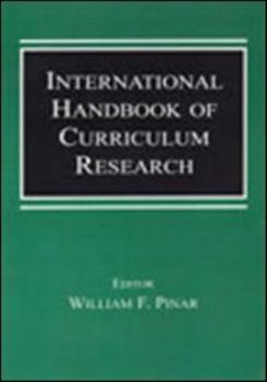 International Handbook of Curriculum Research