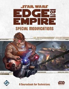 Hardcover Star Wars: Edge of the Empire - Special Modifications Book