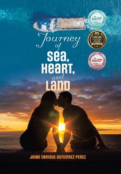 Hardcover Journey of Sea, Heart, and Land Book