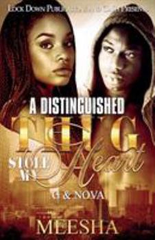 Paperback A Distinguished Thug Stole My Heart: G and Nova Book