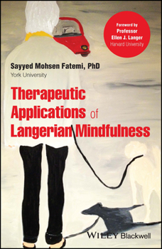 Paperback Therapeutic Applications of Langerian Mindfulness Book
