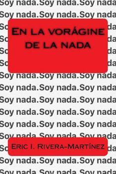 Paperback En la vorágine de la nada [Spanish] Book
