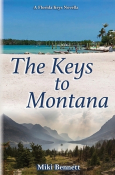 Paperback The Keys to Montana: A Florida Keys Novella Book