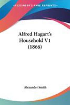 Paperback Alfred Hagart's Household V1 (1866) Book