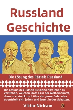 Paperback Russland Geschichte: Des Rätsels Lösung für Russland [German] Book