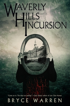 Paperback Waverly Hills Incursion Book