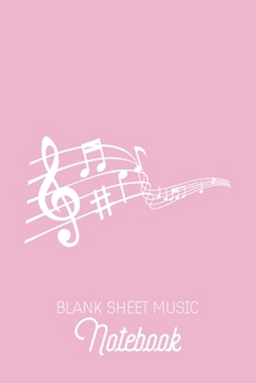 Blank Sheet Music Notebook: Pastel Pink Music Sheet Book | Nice Color | Blank Music Sheet Pages | 6x9inch 100 pages