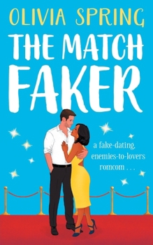 Paperback The Match Faker: A fake-dating, enemies-to-lovers romantic comedy Book