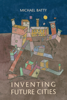 Hardcover Inventing Future Cities Book
