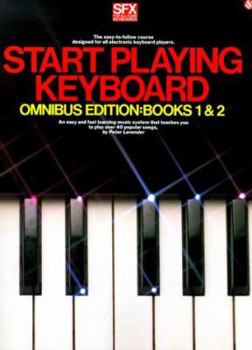 Paperback Start Playing Keyboard - Omnibus Edition Book