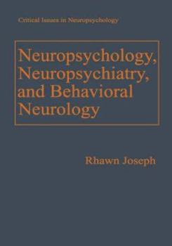 Hardcover Neuropsychology, Neuropsychiatry, and Behavioral Neurology Book