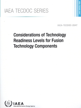 Paperback Considerations of Technology Readiness Levels for Fusion Technology Components Book